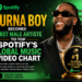 Burna Boy Makes History as First Male Artiste to Top Spotify’s Global Music Video Chart
